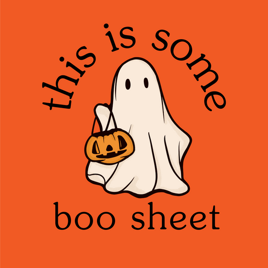 This Is some Boo sheet Graphic